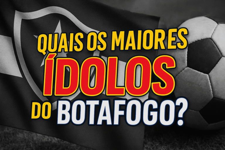 Quais os maiores Ídolos do Botafogo?